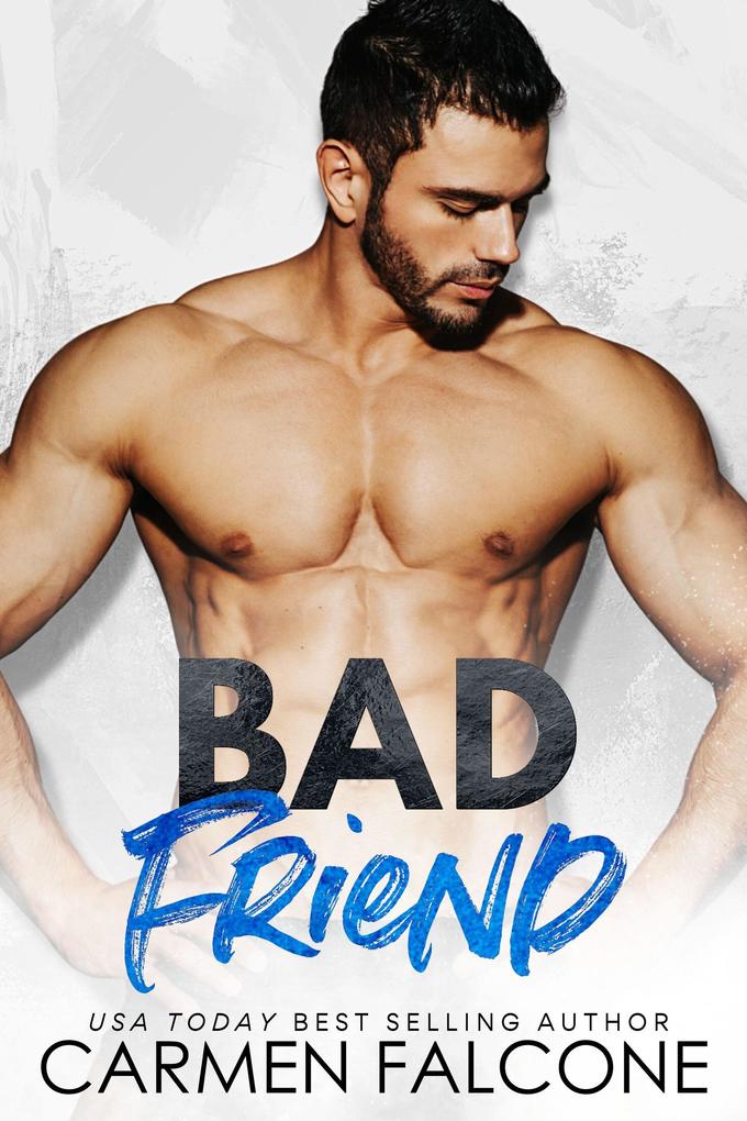 Bad Friend (Bad Girls Club #2)