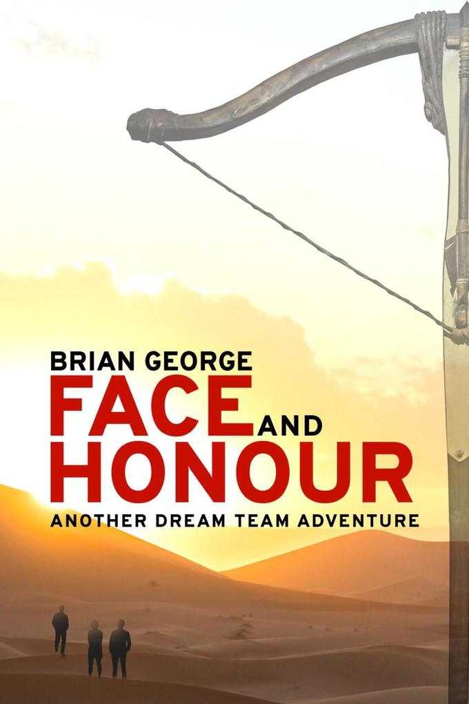 Face and Honour (Dream Team Adventures #2)