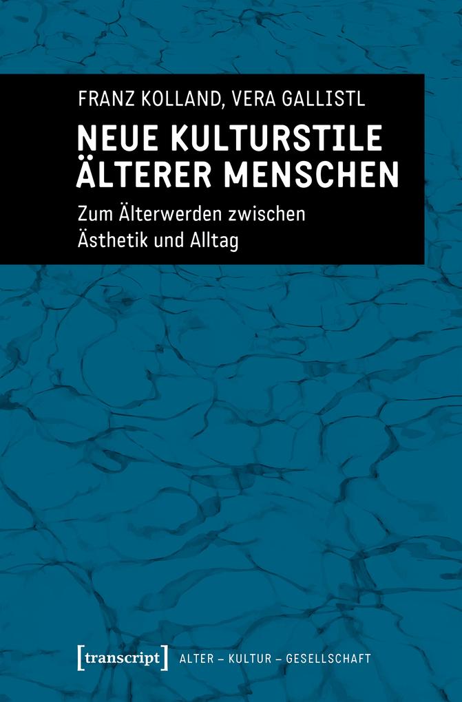 Neue Kulturstile älterer Menschen