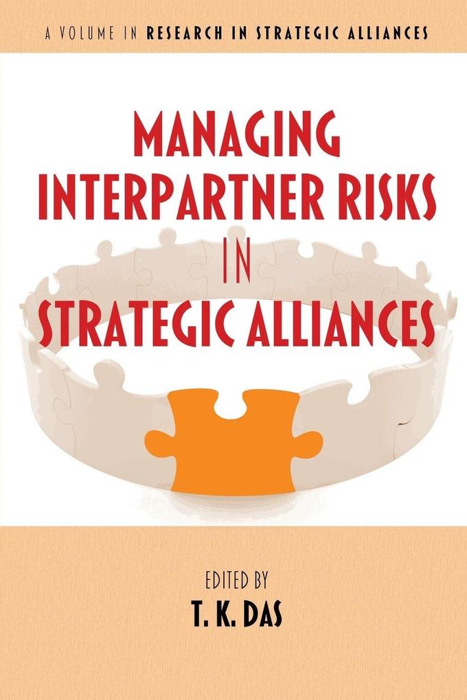 Managing Interpartner Risks in Strategic Alliances