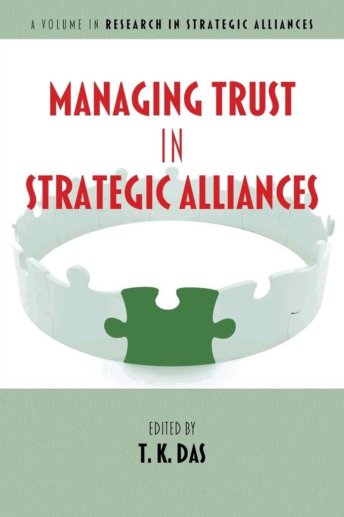 Managing Trust in Strategic Alliances