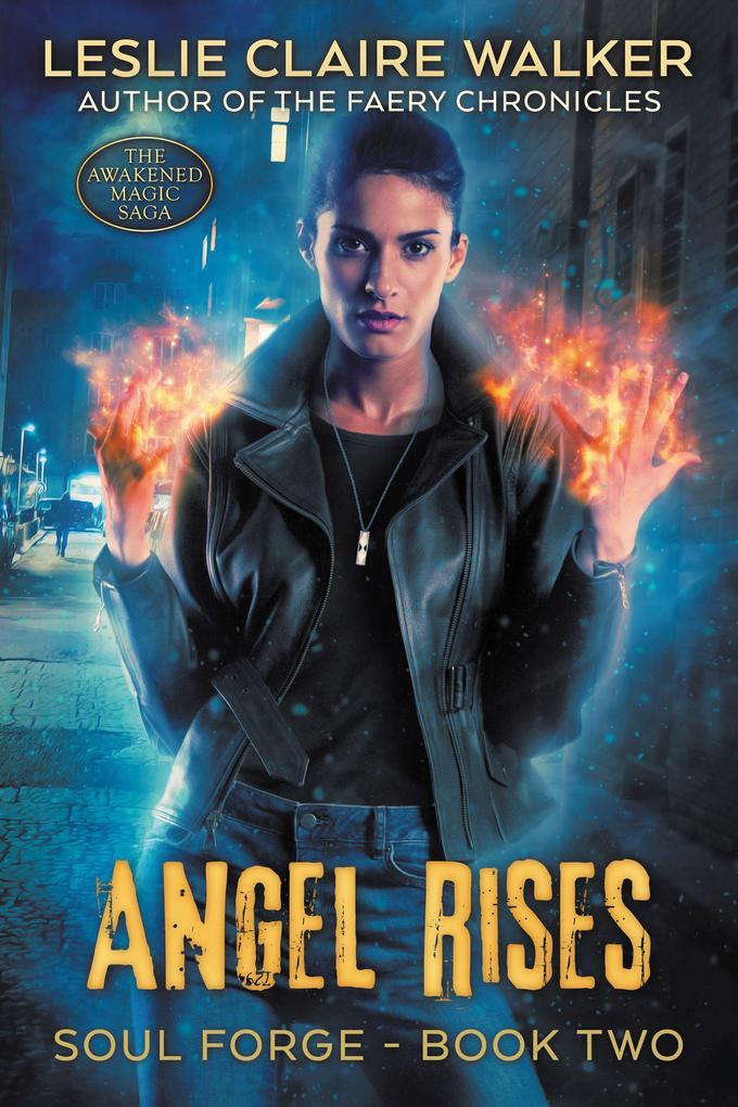 Angel Rises (Soul Forge #2)