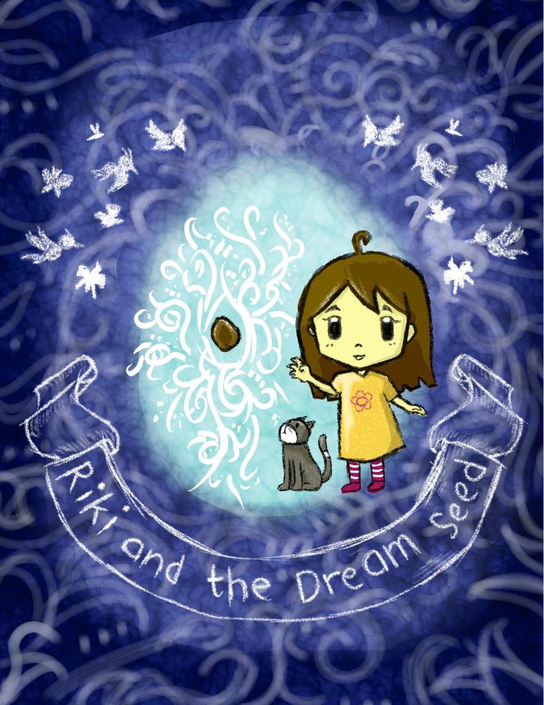 Riki and The Dream Seed (Riki and her cat Adventures #1)