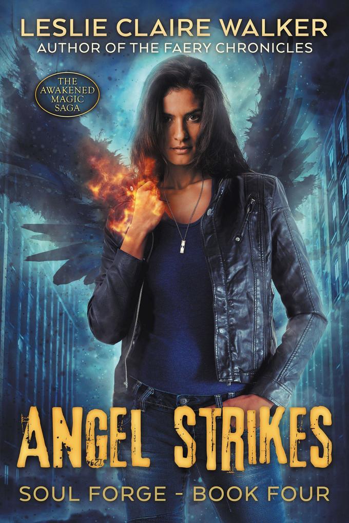 Angel Strikes (Soul Forge #4)