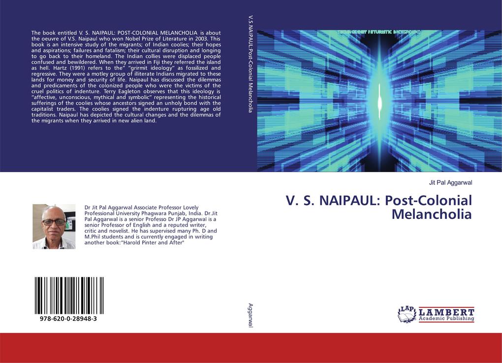 V. S. NAIPAUL: Post-Colonial Melancholia