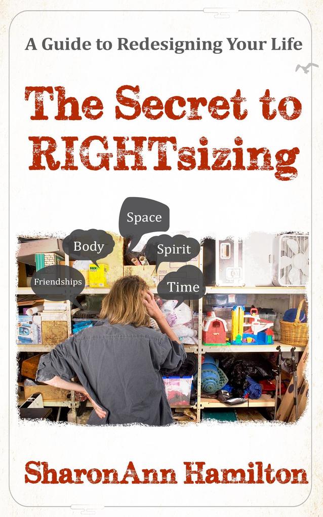 The Secret to RIGHTsizing