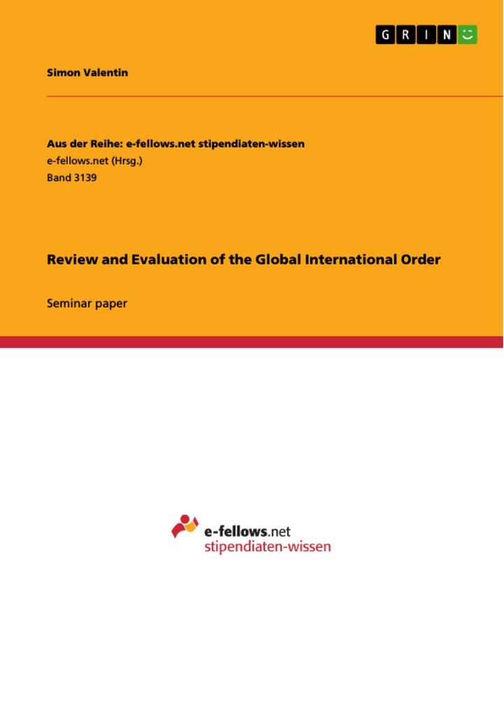 Review and Evaluation of the Global International Order