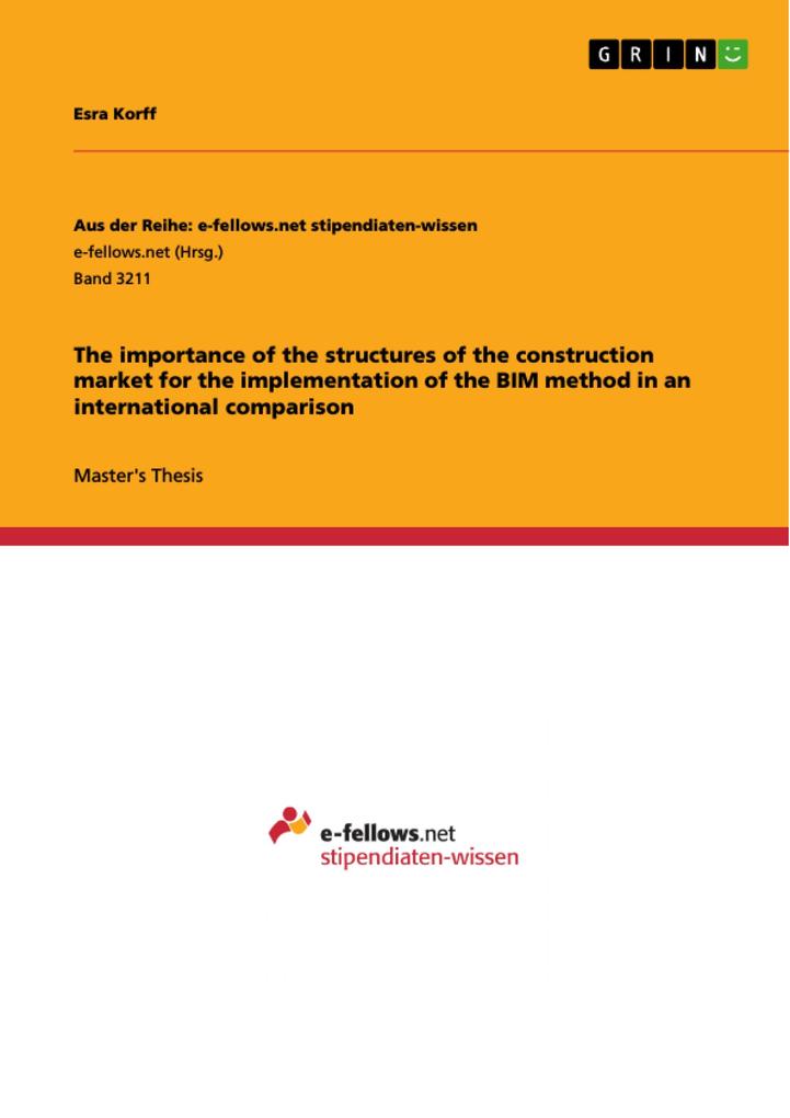 The importance of the structures of the construction market for the implementation of the BIM method in an international comparison