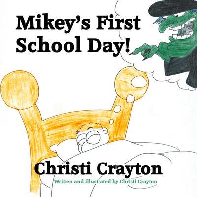 Mikey‘s First School Day