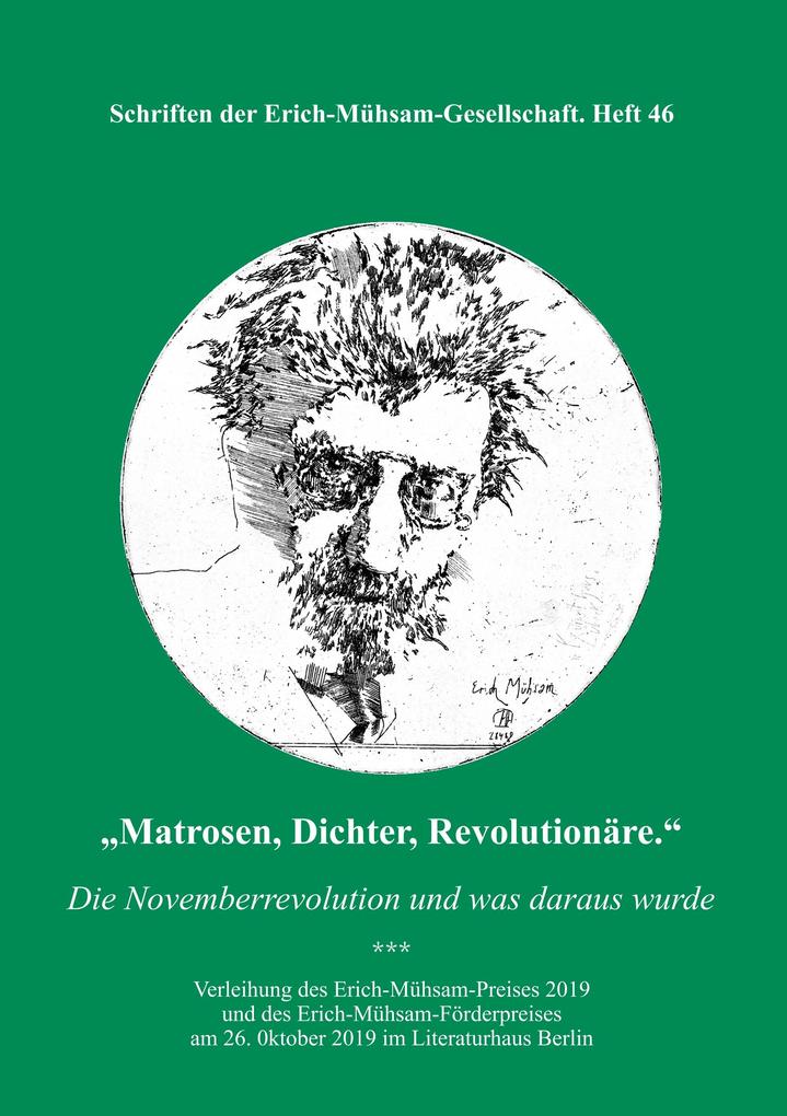 Matrosen Dichter Revolutionäre.