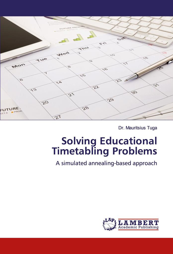 Solving Educational Timetabling Problems