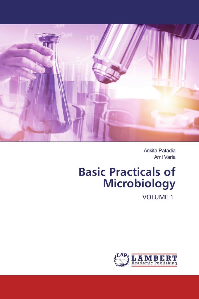 Basic Practicals of Microbiology