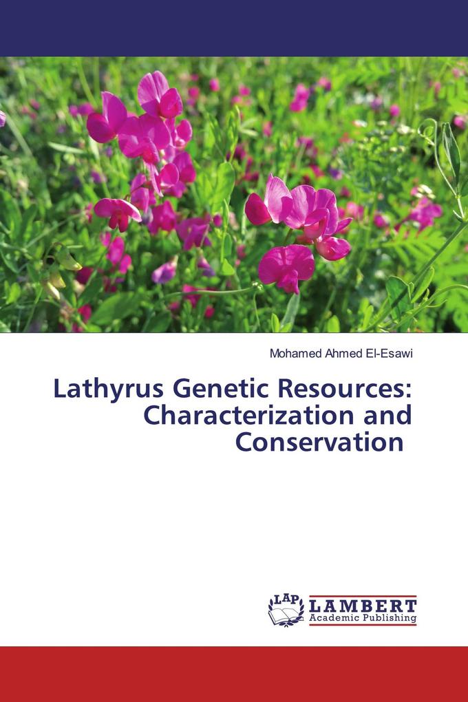 Lathyrus Genetic Resources: Characterization and Conservation