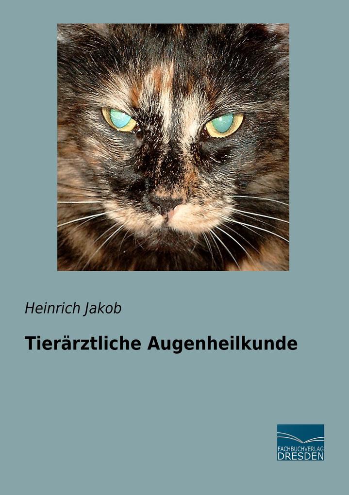 Tierärztliche Augenheilkunde