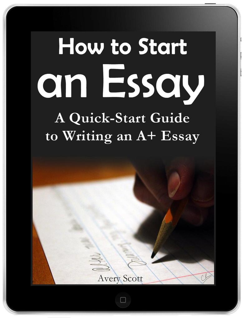 How to Start an Essay