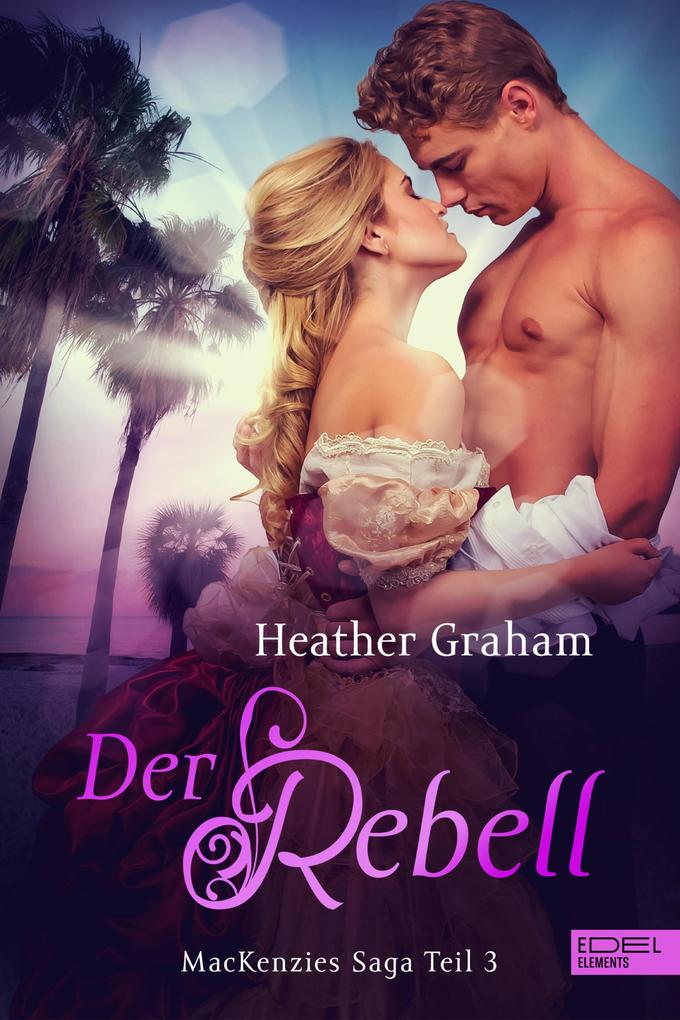 Heather Graham Der Rebell: 