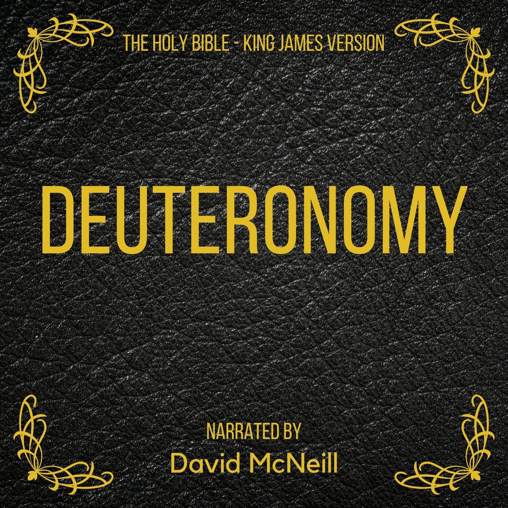 The Holy Bible - Deuteronomy