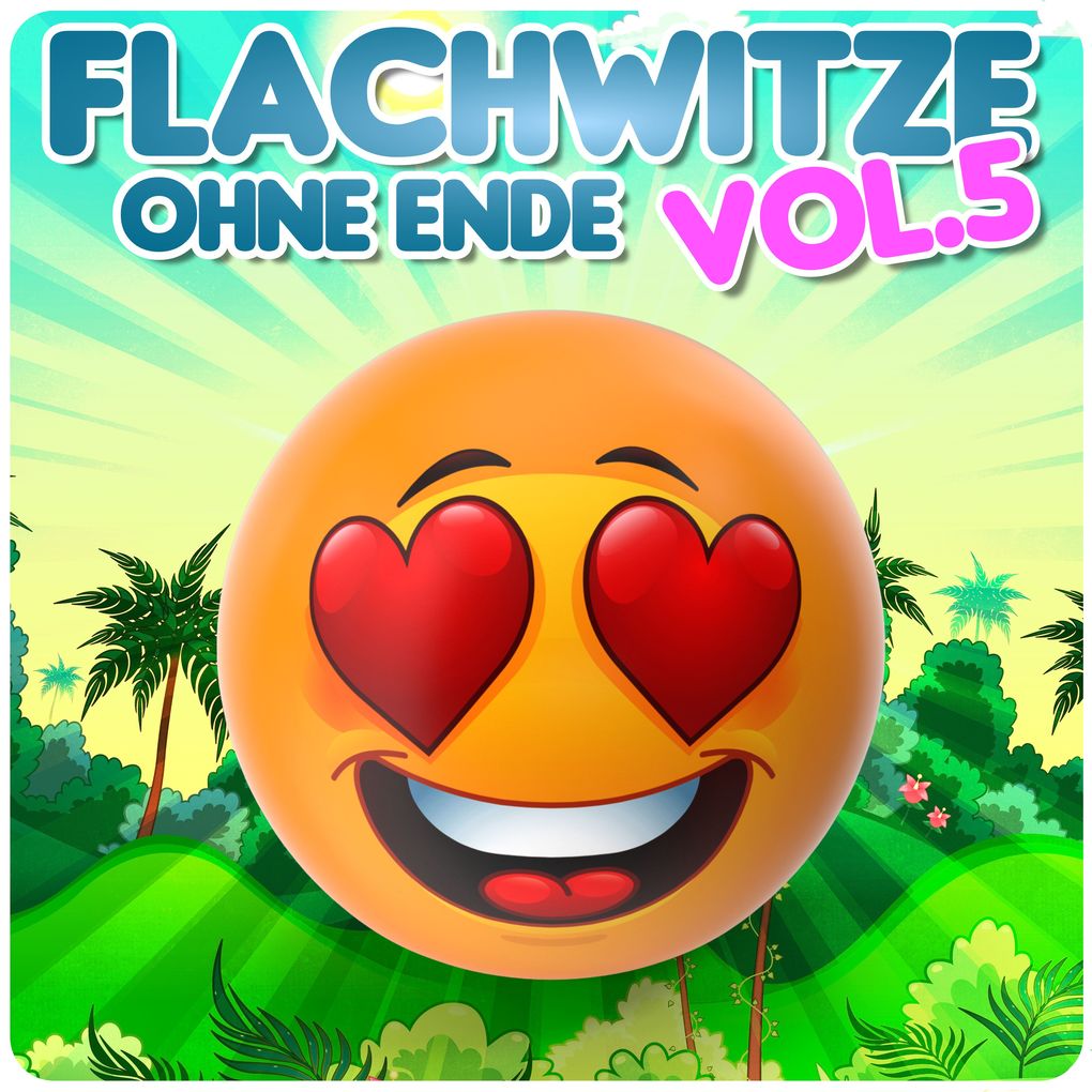 Flachwitze ohne Ende Vol. 5