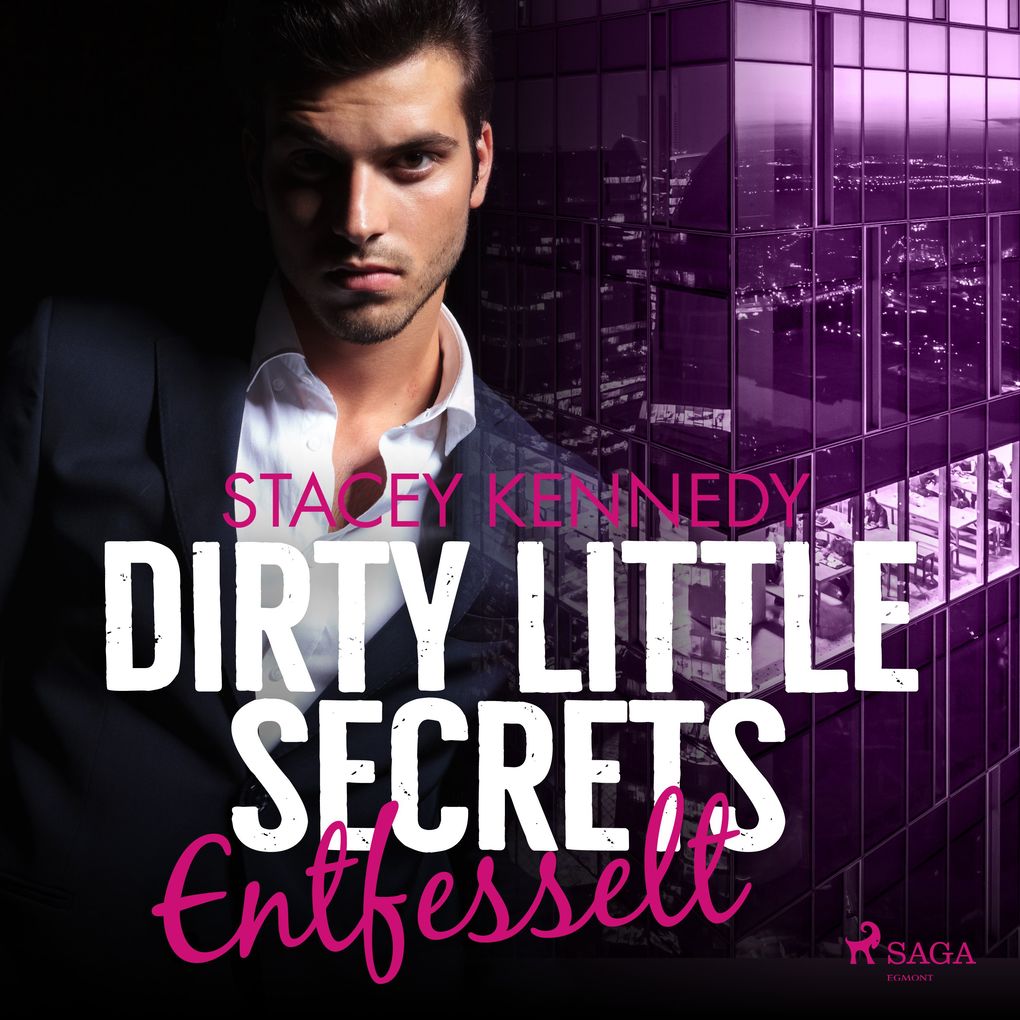 Dirty Little Secrets Entfesselt (CEORomance 3)
