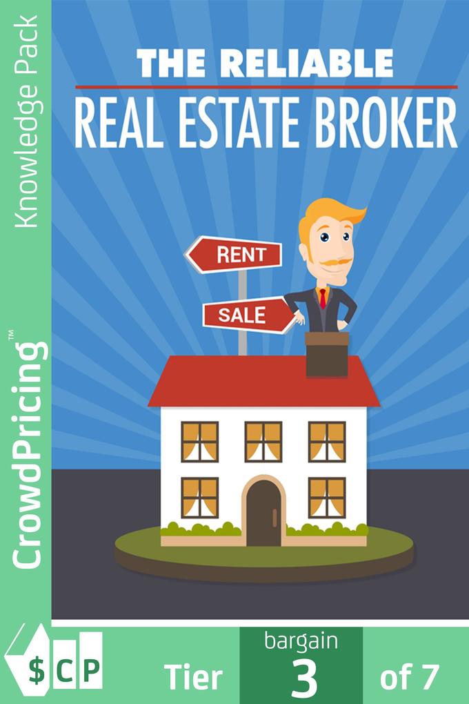 The Reliable Real Estate Broker