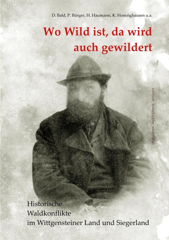 Wo Wild ist da wird auch gewildert