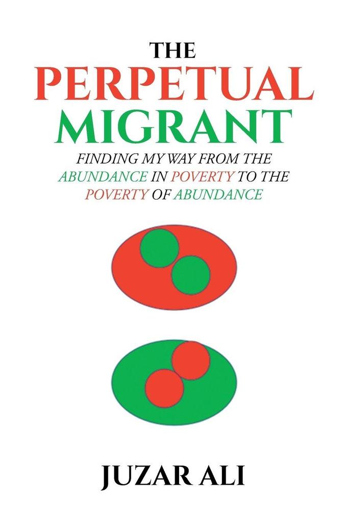 The Perpetual Migrant