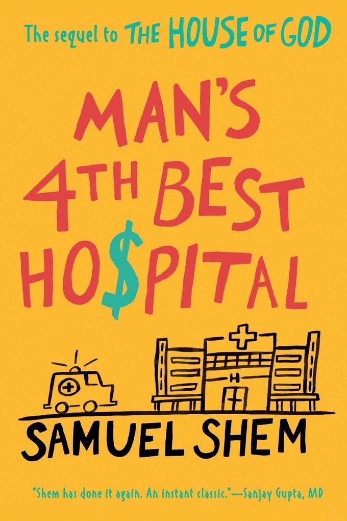 Man's 4th Best Hospital