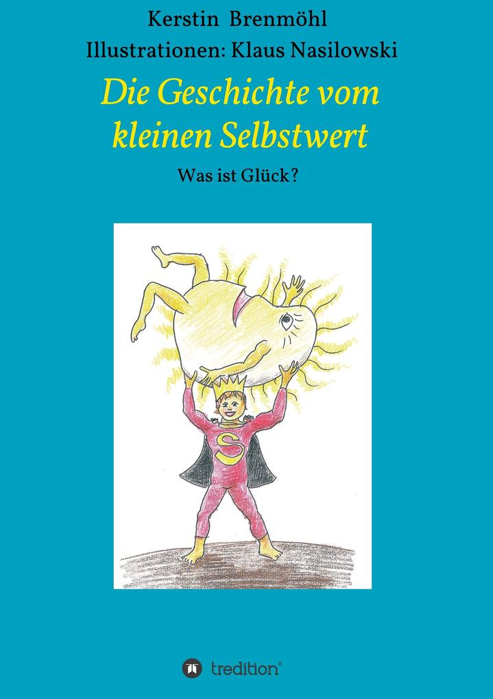 Image of Die Geschichte vom Kleinen Selbstwert