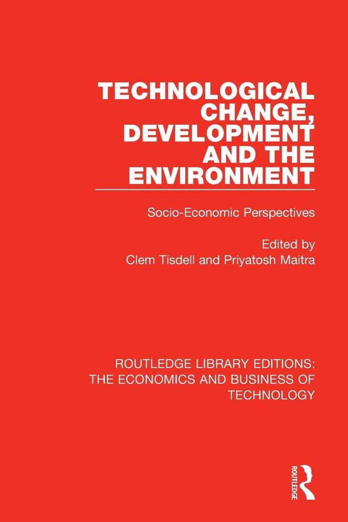 Technological Change Development and the Environment