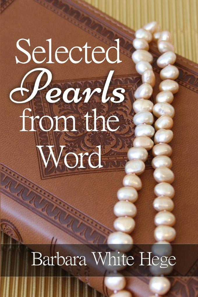 Selected Pearls from the Word