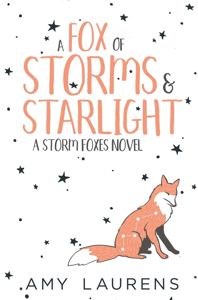 A Fox Of Storms And Starlight (Storm Foxes)