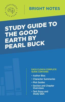 Study Guide to The Good Earth by Pearl Buck