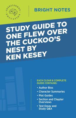 Study Guide to One Flew Over the Cuckoo‘s Nest by Ken Kesey