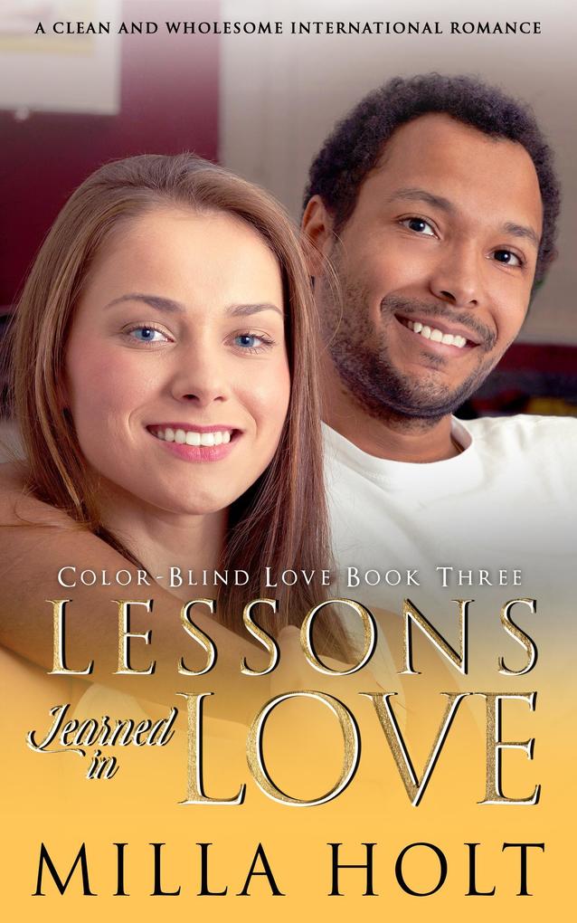 Lessons Learned in Love (Color-Blind Love #3)