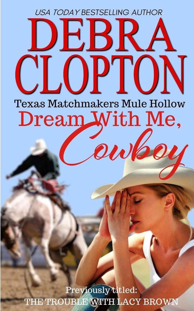 Dream With Me Cowboy