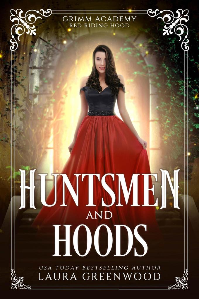 Huntsmen And Hoods (Grimm Academy Series #5)