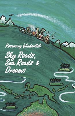 Sky Roads Sea Roads & Dreams