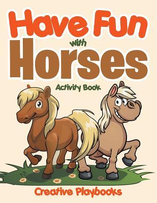 Have Fun with Horses Activity Book