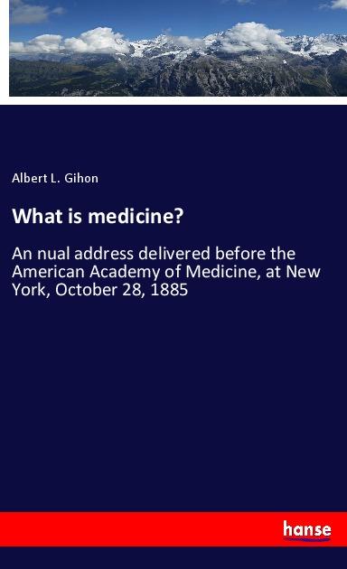 What is medicine?