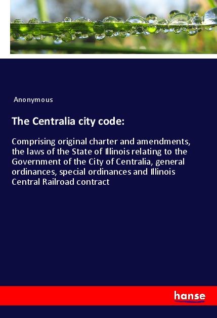 The Centralia city code: