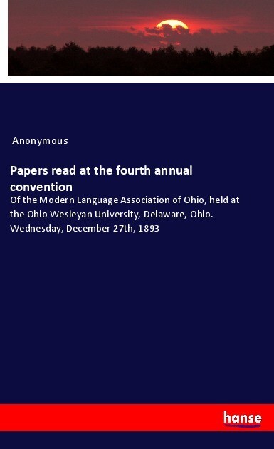 Papers read at the fourth annual convention