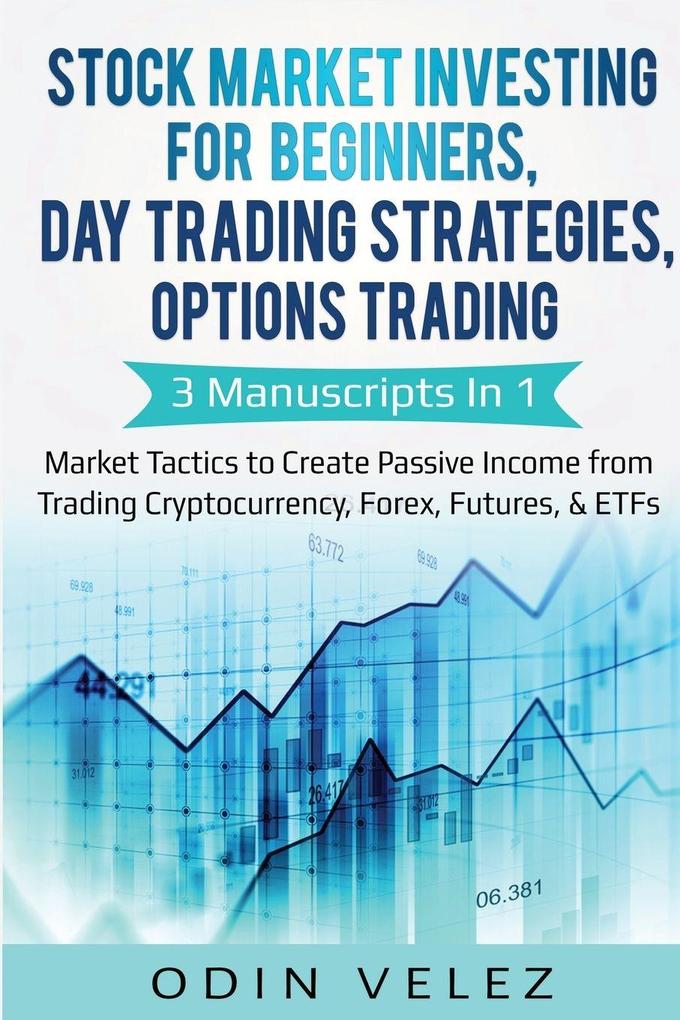 Stock Market Investing for Beginners Day Trading Strategies Options Trading