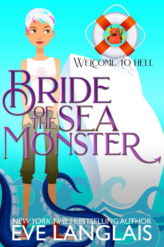 Bride of the Sea Monster (Welcome To Hell #9)