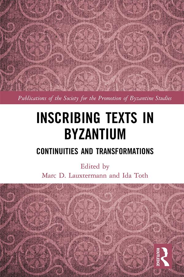 Inscribing Texts in Byzantium