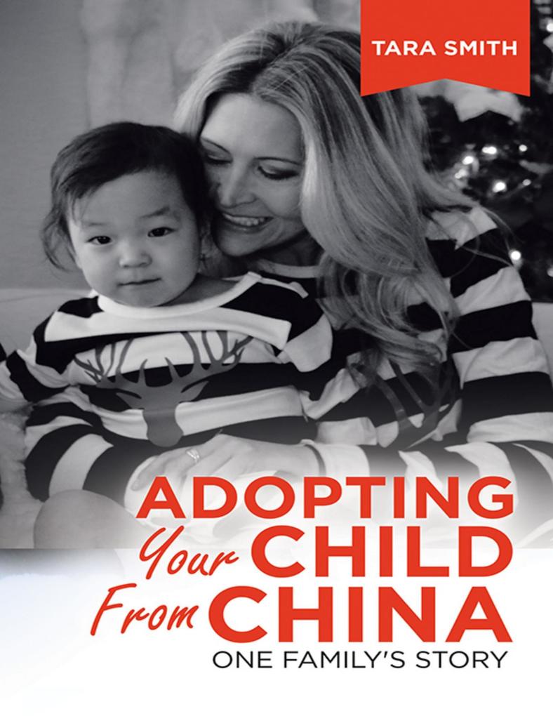 Adopting Your Child from China: One Family‘s Story