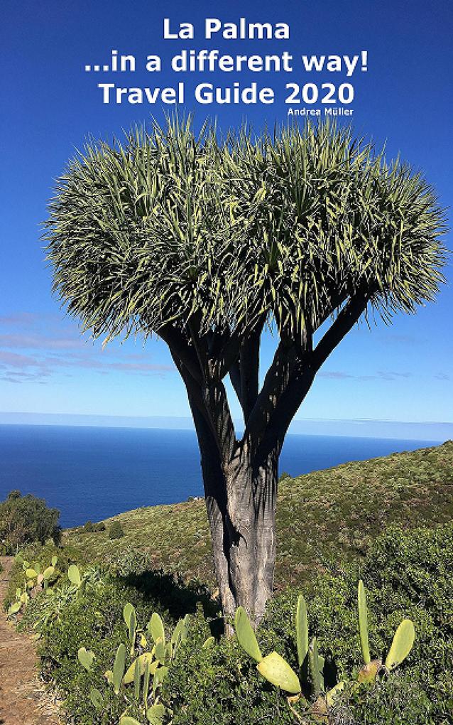 La Palma ...in a different way! Travel Guide 2020