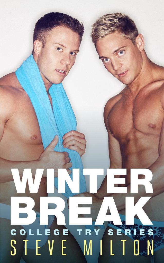Winter Break (College Try #1)