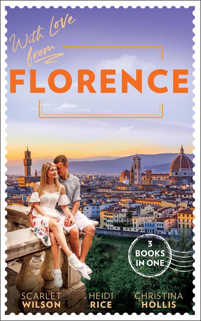 With Love From Florence: His Lost-and-Found Bride (The Vineyards of Calanetti) / Unfinished Business with the Duke / The Italian‘s Blushing Gardener