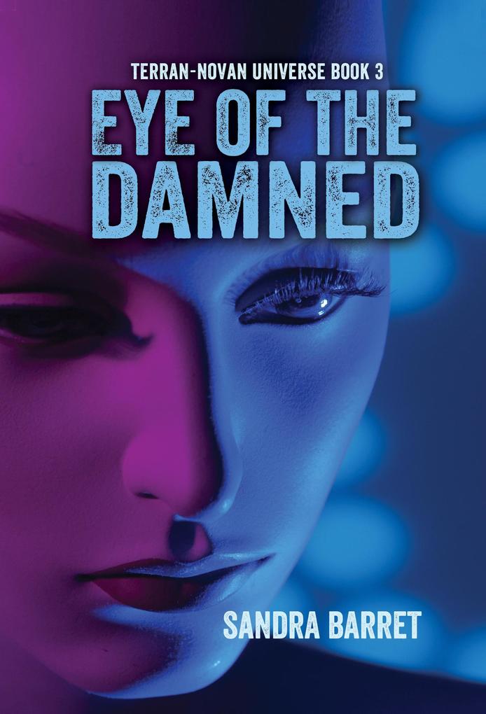 Eye of the Damned (Terran-Novan Universe Series #3)