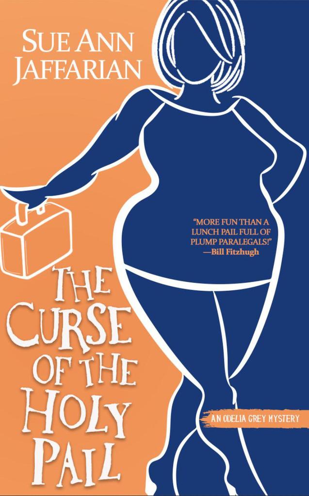 The Curse of the Holy Pail (Odelia Grey Mystery #2)
